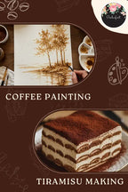 Coffee Painting & Tiramisu Workshop